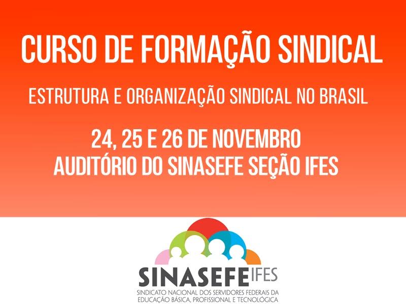 Inscrições para o 'Curso de Formação Sindical: Estrutura e Organização Sindical no Brasil' vão até o dia 23 de novembro