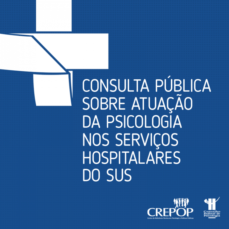 Crepop lança consulta pública sobre atuação da Psicologia nos Serviços Hospitalares do SUS