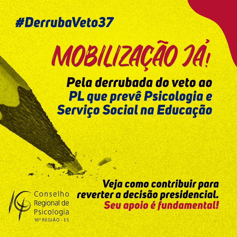 #DerrubaVeto37 CRP-16 participa de mobilização pela derrubada do veto ao PL da Psicologia na Educação no Congresso Nacional 