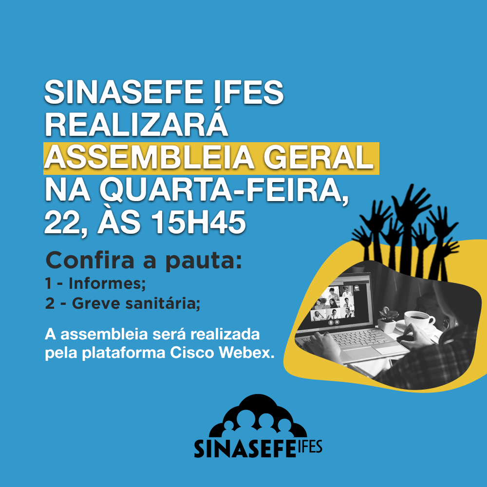 Sinasefe Ifes realizará assembleia geral para tratar da greve sanitária no dia 22