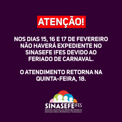 Sinasefe Ifes não terá expediente no feriado de Carnaval